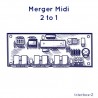 Merger Midi 2 vers 1, aide aux branchements