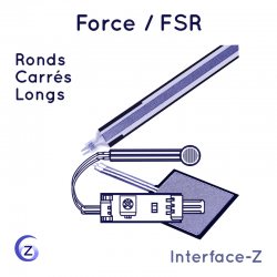 Pression / Force FSR - Cartes Interface-Z, électronique en art et événementiel