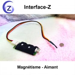 Magnétisme / Aimant (capteur) - Cartes Interface-Z, électronique en art et événementiel
