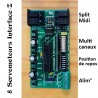 Carte 8 Servomoteurs 128 / 3500 pas Midi