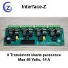 Gradation - 8 Transistors Haute puissance, commande d'actionneurs